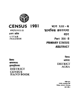 District Census Handbook, Agra, Part XIII-B, Series-22, Uttar Pradesh