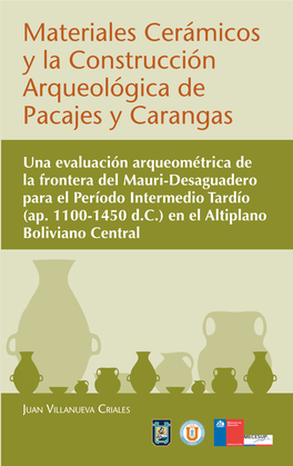 Materiales Cerámicos Y La Construcción Arqueológica De Pacajes Y Carangas / Y Carangas De Pacajes Arqueológica Y La Construcción Cerámicos Materiales