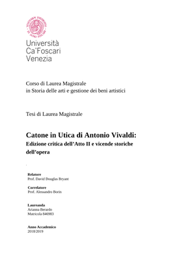 Catone in Utica Di Antonio Vivaldi: Edizione Critica Dell’Atto II E Vicende Storiche Dell’Opera