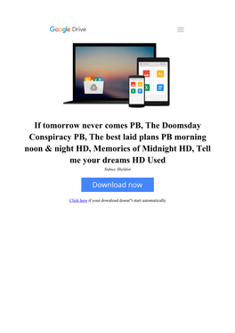 [Y6IR]⋙ If Tomorrow Never Comes PB, the Doomsday Conspiracy PB, The