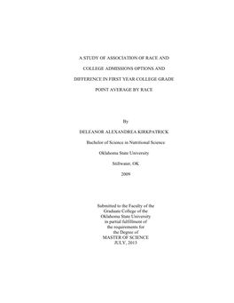 A Study of Association of Race and College Admissions Options and Difference in First Year College Grade Point Average by Race