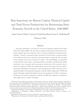 How Important Are Human Capital, Physical Capital and Total Factor Productivity for Determining State Economic Growth in the United States, 1840-2000∗