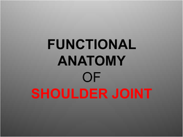 Functional Anatomy of the Shoulder Joint