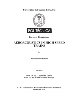 Aeroacoustics in High Speed Trains