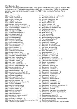 Wild Collected Seed the Initials After the Plant Name Refer to the Donor, Please Refer to the Donor Pages at the Back of the Booklet for Codes