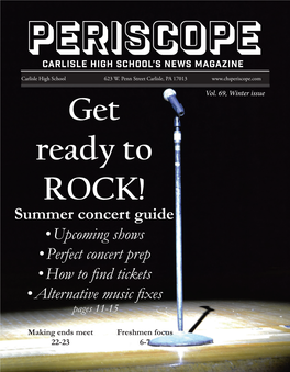 Summer Concert Guide • Upcoming Shows • Perfect Concert Prep • How to Find Tickets • Alternative Music Fixes Pages 11-15