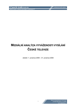 Mediální Analýza Vyváženosti Vysílání České Televize