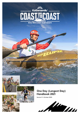 One Day (Longest Day) Handbook 2021 Version 9 – October 2020 Thank You to All Sponsors and Supporters of the Kathmandu Coast to Coast