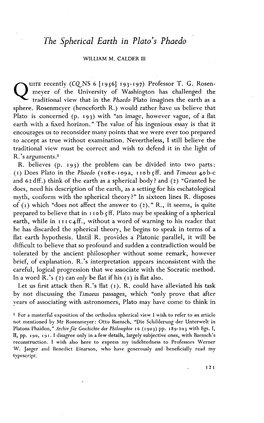 121 the Spherical Earth in Plato's Phaedo WILLIAM M. CALDER