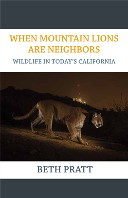 When Mountain Lions Are Neighbors Beth Pratt