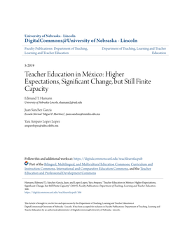 Teacher Education in México: Higher Expectations, Significant Change, but Still Finite Capacity Edmund T