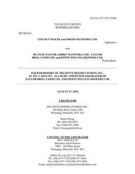 File No. CI 15-01-97066 the QUEEN's BENCH WINNIPEG CENTRE BETWEEN: LINCOLN WOLFE and 5606269 MANITOBA LTD. Applicants, -And- D