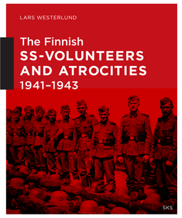 Lars Westerlund, the Finnish SS-Volunteers and Atrocities