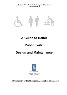 A Guide to Better Public Toilet Design and Maintenance Fourth Edition 2018