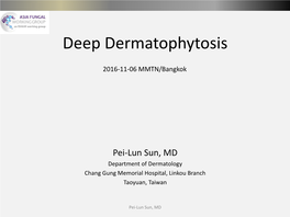 Deep Dermatophytosis