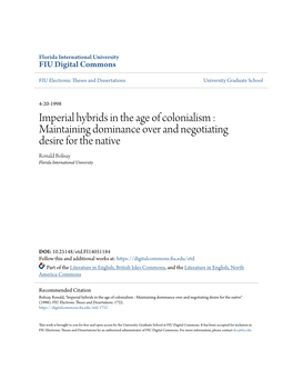 Imperial Hybrids in the Age of Colonialism : Maintaining Dominance Over and Negotiating Desire for the Native Ronald Bolisay Florida International University