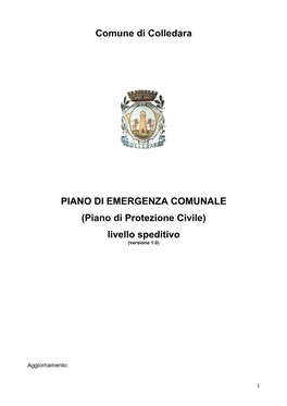 Comune Di Colledara PIANO DI EMERGENZA COMUNALE (Piano Di Protezione Civile) Livello Speditivo