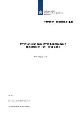 2.14.34 Inventaris Van Archief Van Het Algemeen Rijksarchief, (1991)