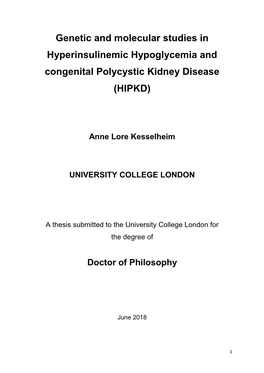 Genetic and Molecular Studies in Hyperinsulinemic Hypoglycemia and Congenital Polycystic Kidney Disease (HIPKD)