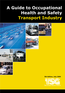 A Guide to Occupational Health and Safety Transport Industry