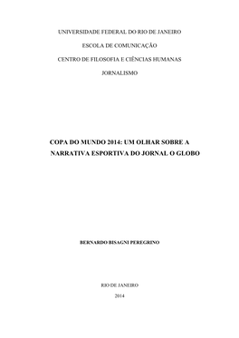 Copa Do Mundo 2014: Um Olhar Sobre a Narrativa Esportiva Do Jornal O Globo