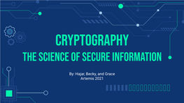 Cryptography the Science of Secure Information