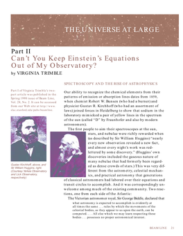 THE UNIVERSE at LARGE Can't You Keep Einstein's Equations out Of