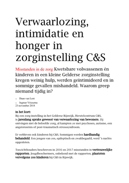 Verwaarlozing, Intimidatie En Honger in Zorginstelling C&S