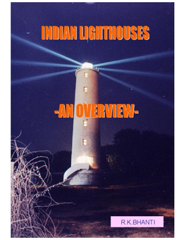 Lighthouses in India During the 19Th & 20Th Centuries- Above All to Mr John Oswald and Mr S.K
