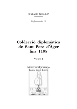 Col·Lecció Diplomàtica De Sant Pere D'àger Fins 1198