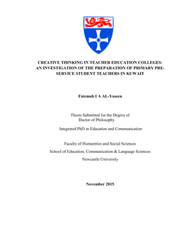 Creative Thinking in Teacher Education Colleges: an Investigation of the Preparation of Primary Pre- Service Student Teachers in Kuwait