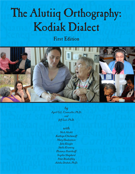 The Alutiiq Orthography: Kodiak Dialect First Edition