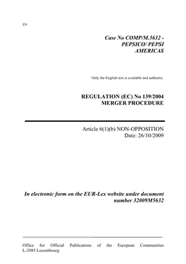 Case No COMP/M.5632 - PEPSICO/ PEPSI AMERICAS