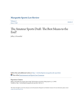 The Amateur Sports Draft: the Best Means to the End? Jeffrey A