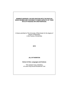 Moments Marked: an Exploration Into the Ways in Which Women Are Choosing to Mark Aspects of Their Rite of Passage Into Motherhood