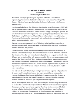 4. Excursus on Natural Theology Lecture 28 the Presumption of Atheism We’Ve Been Looking at Epistemological Objections to Belief in God