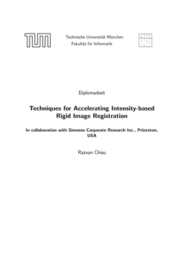 Techniques for Accelerating Intensity-Based Rigid Image Registration