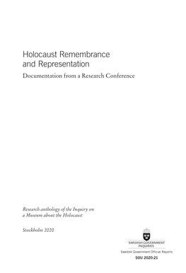 Holocaust Remembrance and Representation Documentation from a Research Conference