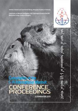 Ulaanbaatar 2018 Compilation of the I-Vi International Marmot Conference Proceedings