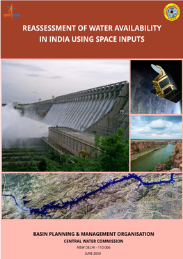 Reassessment of Water Availability in India Using Space Inputs