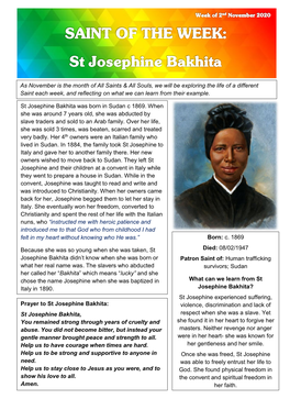 St Josephine Bakhita Was Born in Sudan C 1869. When She Was Around 7 Years Old, She Was Abducted by Slave Traders and Sold to an Arab Family