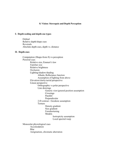 8. Vision: Stereopsis and Depth Perception I. Depth Scaling and Depth Cue Types Ordinal Relative Depth/Shape Cues Reversals Abso