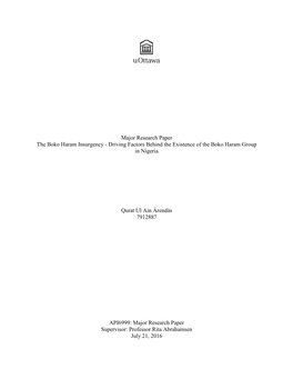 Major Research Paper the Boko Haram Insurgency - Driving Factors Behind the Existence of the Boko Haram Group in Nigeria