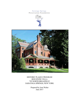 Historic Plaque Program Red Stone Villa 795 North Broadway Saratoga Springs, New York