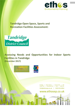 Assessing Needs and Opportunities for Indoor Sports Facilities in Tandridge – December 2017 1