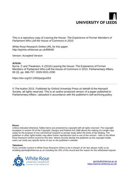 Leaving the House: the Experience of Former Members of Parliament Who Left the House of Commons in 2010