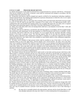 13 NCAC 13 .0405 PRESSURE RELIEF DEVICES (A) Boilers and Pressure Vessels Shall Be Protected from Overpressurization by a Pressure Relief Device