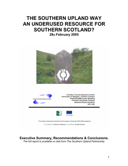 THE SOUTHERN UPLAND WAY an UNDERUSED RESOURCE for SOUTHERN SCOTLAND? 28Th February 2005