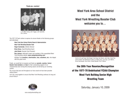 West York Area School District and the West York Wrestling Booster Club Welcome You To…