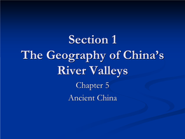 Chapter 5.1: the Geography of China's River Valleys